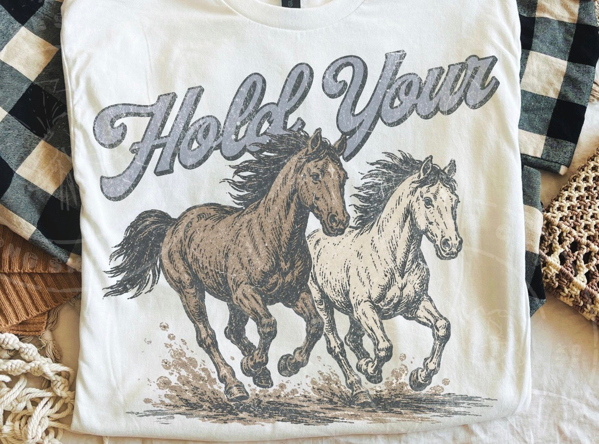 Hold your